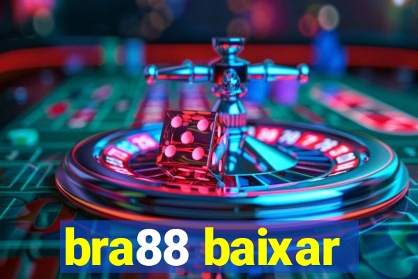bra88 baixar